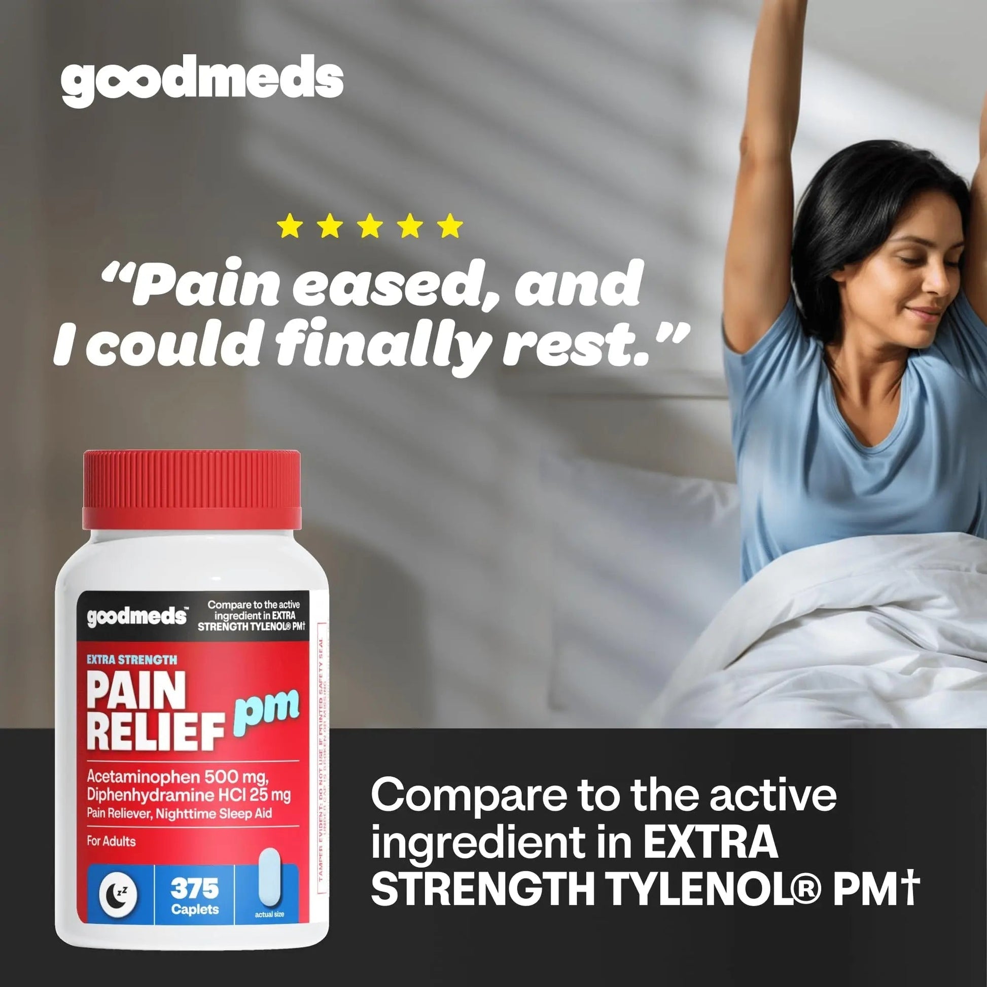 GoodMeds Compare to Tylenol PM PM Pain Reliever & Sleep Aid, Generic Acetaminophen 500mg, Fast-Acting, Extra Strength for Headaches, Migraines, Aches | Non-Habit Forming (375 Count) GoodMeds Au supplements
