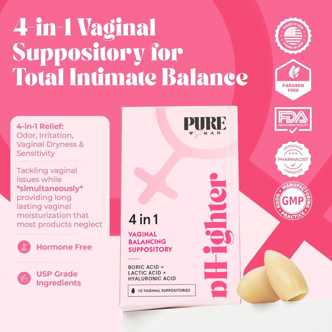 PURE WOMAN - pH-ighter Vaginal Boric Acid Suppositories for Women - Hyaluronic Acid - 4 in 1 Vaginal Suppositories for Discomfort, Dryness, Odor & pH Balance- Full Vaginal Health Care - 10ct PURE WOMAN Au supplements
