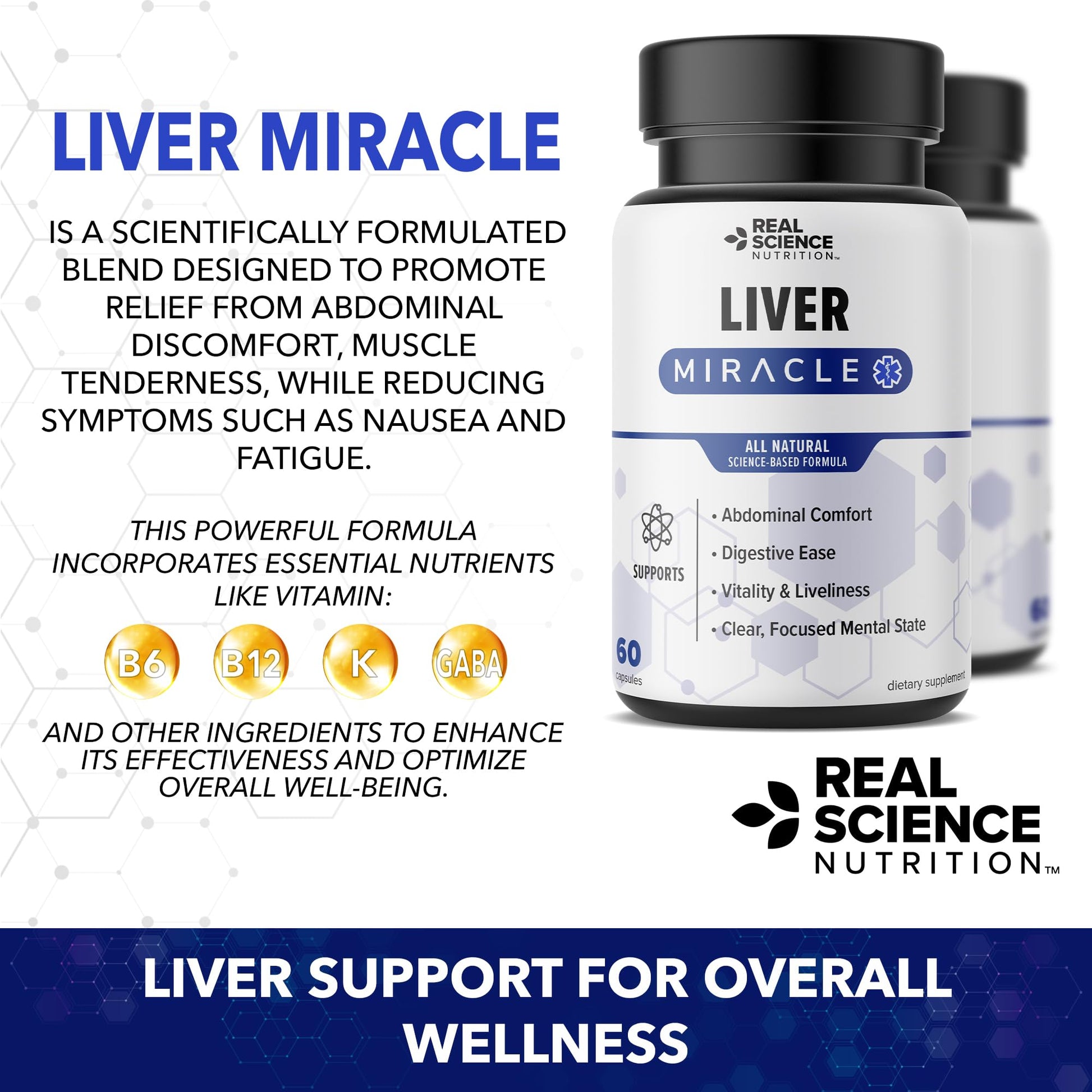 Real Science Nutrition Offers Liver Miracle, Alleviating Symptoms of Abdominal Discomfort, Boosting Energy Levels, Enhancing Mental Clarity, & Overall Vitality Real Science Nutrition Au supplements
